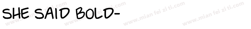 She Said Bold字体转换